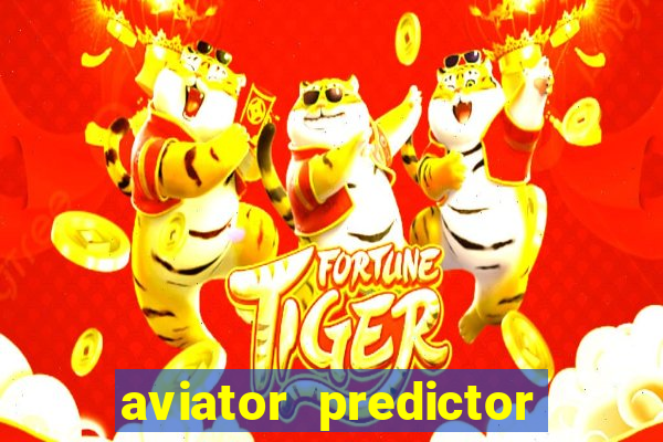 aviator predictor premium apk download